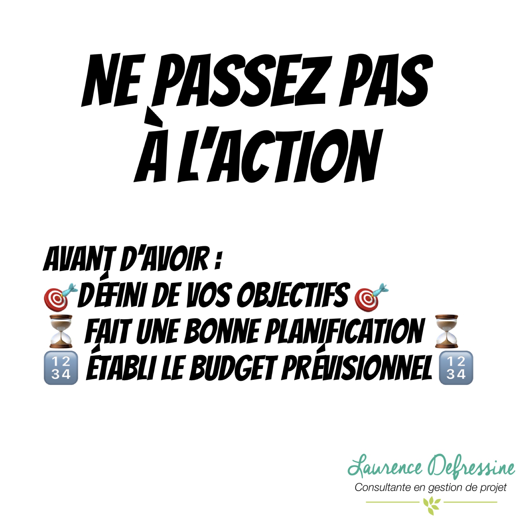 Ne passez pas à l'action